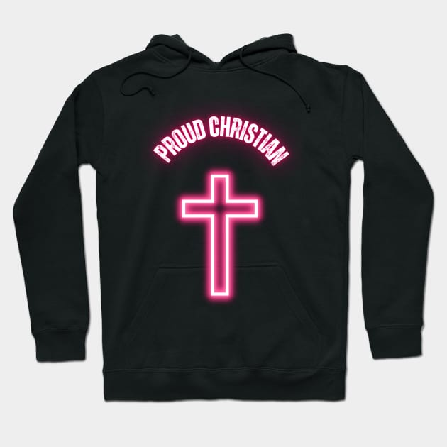 Proud Christian in pink neon Hoodie by la chataigne qui vole ⭐⭐⭐⭐⭐